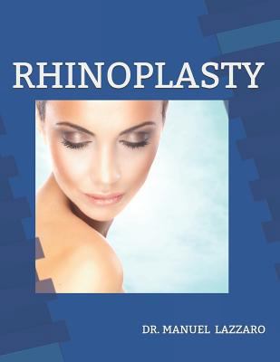 Rhinoplasty: Outpatients Surgical Guide 1796231193 Book Cover