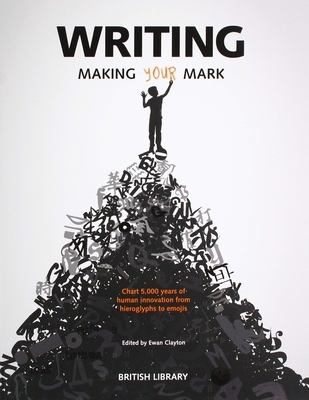 Writing: Making Your Mark 0712352481 Book Cover