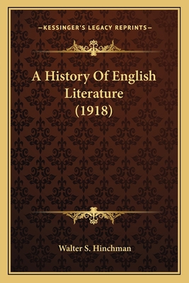 A History Of English Literature (1918) 1164106139 Book Cover