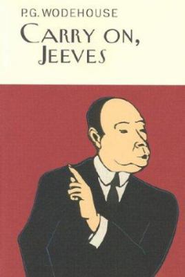 Carry On, Jeeves 1585673927 Book Cover