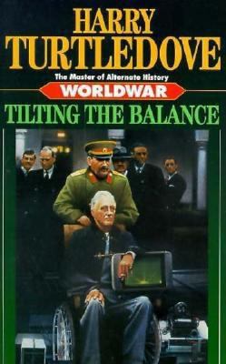 Worldwar: Tilting the Balance 0345420578 Book Cover