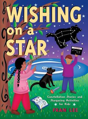 Wishing on a Star: Constellation Stories and St... B00BFU17SI Book Cover