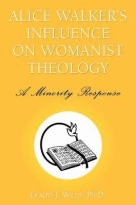 Alice Walker's Influence on Womanist Theology 1425720617 Book Cover