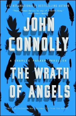 The Wrath of Angels: A Charlie Parker Thriller 150112269X Book Cover