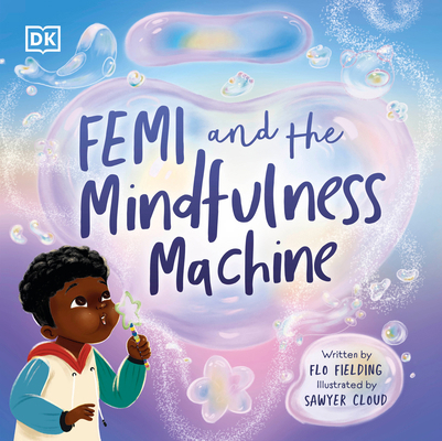 Femi and the Mindfulness Machine 0744080436 Book Cover