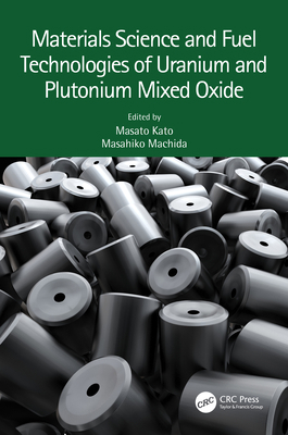 Materials Science and Fuel Technologies of Uran... 1032287179 Book Cover
