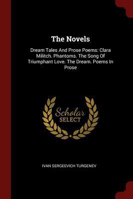 The Novels: Dream Tales And Prose Poems: Clara ... 1296704688 Book Cover