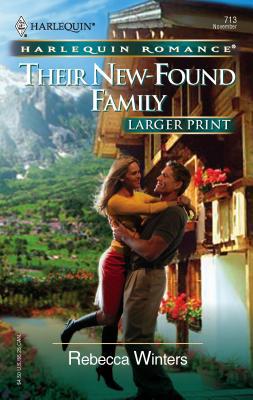 Their New-Found Family [Large Print] 0373182139 Book Cover