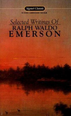 Emerson: Selected Writings of Ralph Waldo Emerson 0451524047 Book Cover