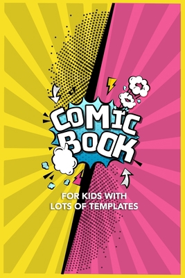 Comic Book for kids with lots of templates 1653557028 Book Cover