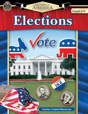 Spotlight on America: Elections 074393217X Book Cover
