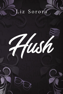 Hush 1398489611 Book Cover