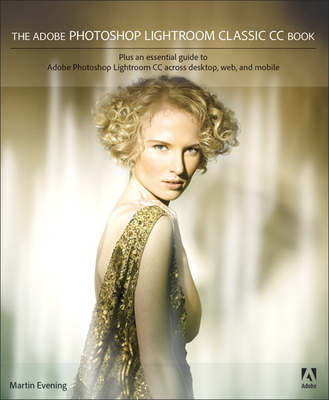 The Adobe Photoshop Lightroom Classic CC Book 0135447399 Book Cover