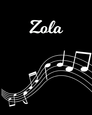 Zola: Sheet Music Note Manuscript Notebook Pape... 1704114454 Book Cover