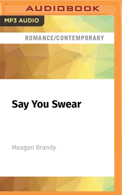 Say You Swear 1978699859 Book Cover