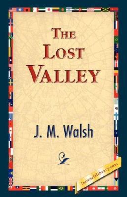The Lost Valley 1421823918 Book Cover