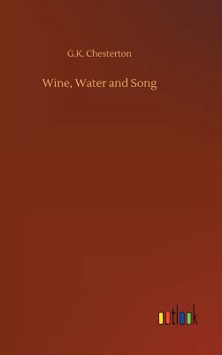 Wine, Water and Song 3734035074 Book Cover