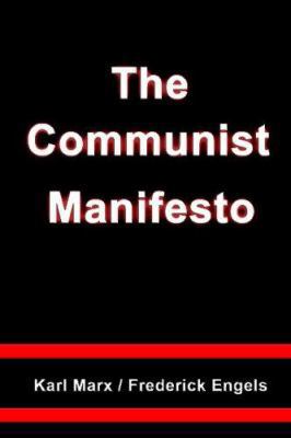 The Communist Manifesto 1599867524 Book Cover