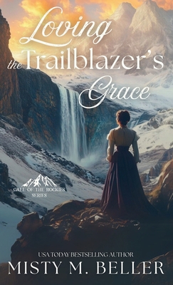 Loving the Trailblazer's Grace 1965918352 Book Cover