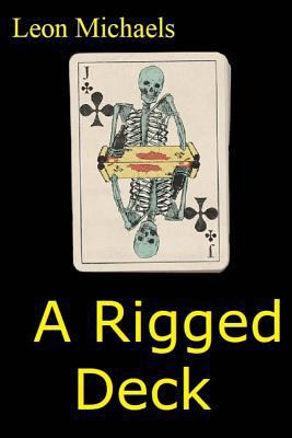 A Rigged Deck 1986292568 Book Cover