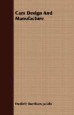 CAM Design and Manufacture 1408652838 Book Cover