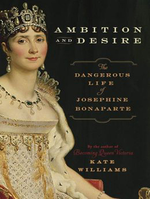Ambition and Desire: The Dangerous Life of Jose... 1494502526 Book Cover