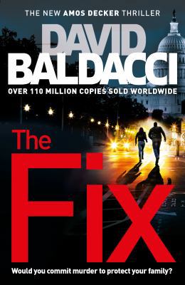 The Fix (Amos Decker series) 1447277430 Book Cover
