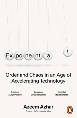 Exponential: Order and Chaos in an Age of Accel... 184794292X Book Cover