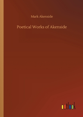 Poetical Works of Akenside 3734066646 Book Cover