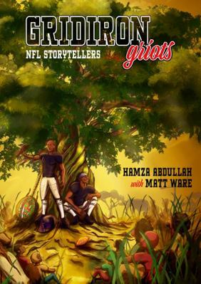 Paperback Gridiron Griots : NFL Storytellers Book