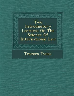 Two Introductory Lectures on the Science of Int... 1249995272 Book Cover