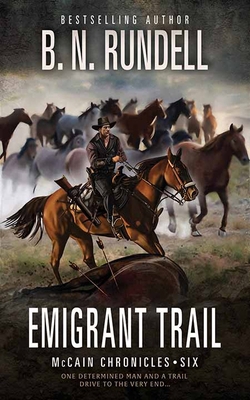 Emigrant Trail: McCain Chronicles [Large Print] B0F342C331 Book Cover