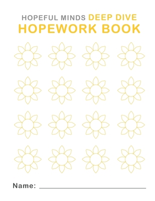 Hopeful Minds Deep Dive Hopework Book 1735939528 Book Cover