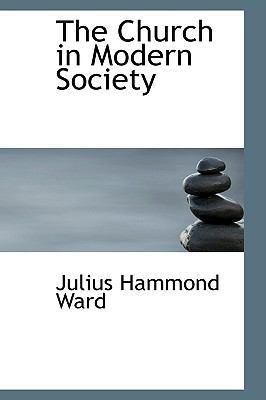 The Church in Modern Society 1103603051 Book Cover