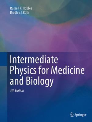 Intermediate Physics for Medicine and Biology 3319307681 Book Cover
