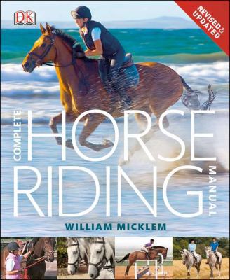 Complete Horse Riding Manual 0756690587 Book Cover