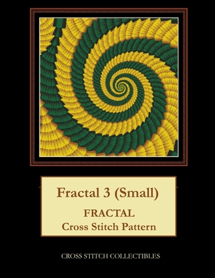 Fractal 3 (Small): Fractal Cross Stitch Pattern B0975CPDRG Book Cover