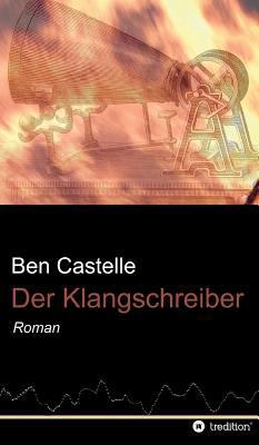 Der Klangschreiber [German] 3743965828 Book Cover