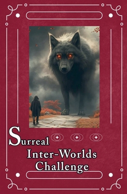Surreal Inter-Worlds Challenge B0DQFK7Q17 Book Cover