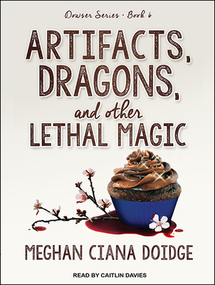 Artifacts, Dragons, and Other Lethal Magic 151595112X Book Cover