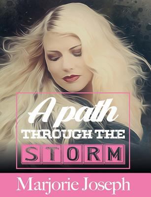 A Path through the Storm 1727483162 Book Cover