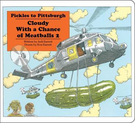 Pickles to Pittsburgh: Cloudy with a Chance of ... 1442464933 Book Cover