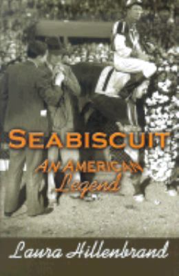 Seabiscuit: An American Legend [Large Print] 0783895267 Book Cover