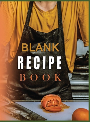 Blank Recipe Book To Write In Blank Cooking Boo... 1801334277 Book Cover