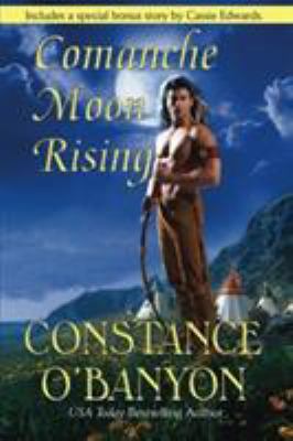 Comanche Moon Rising 147780644X Book Cover