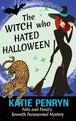 The Witch who Hated Halloween: Felix and Penzi'...            Book Cover