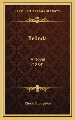 Belinda: A Novel (1884) 1164806041 Book Cover