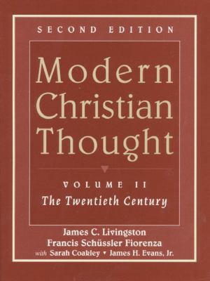 Modern Christian Thought, Volume II: The Twenti... 0023714107 Book Cover