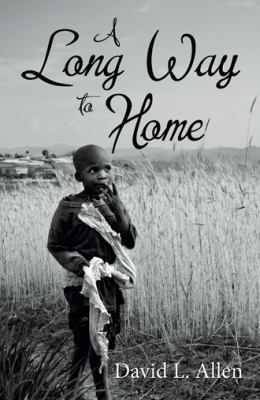 A Long Way to Home 1973621827 Book Cover