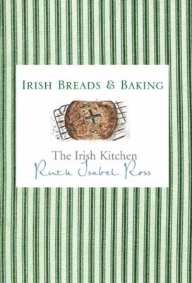 The Irish Kitchen: Breads and Baking (Irish Kit... 0717142426 Book Cover